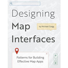 Designing Map Interfaces by Michael Gaigg Paperback Book
