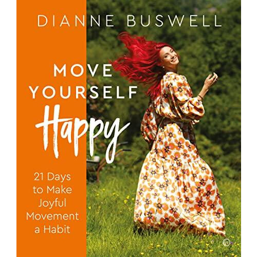 Move Yourself Happy by Dianne Buswell Paperback Book