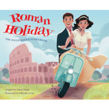 Roman Holiday The Illustrated Storybook by Diobelle Cerna Hardcover Bo