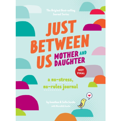 Just Between Us Mother amp Daughter revised edition by Sofie Jacobs Ot