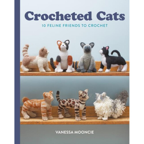 Crocheted Cats by Vanessa Mooncie Paperback Book