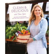 Clean amp Delicious by Author Dani Spies Hardcover Book
