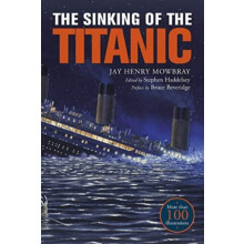 The Sinking of the Titanic by Jay Henry Mowbray Paperback Book