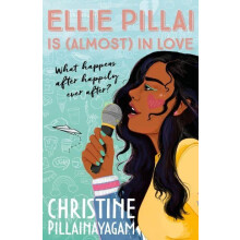 Ellie Pillai is Almost in Love by Christine Pillainayagam Paperback Bo