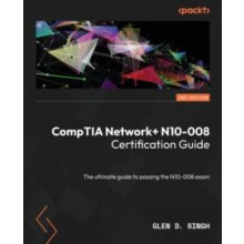 CompTIA Network N10008 Certification Guide by Glen D. Singh Paperback