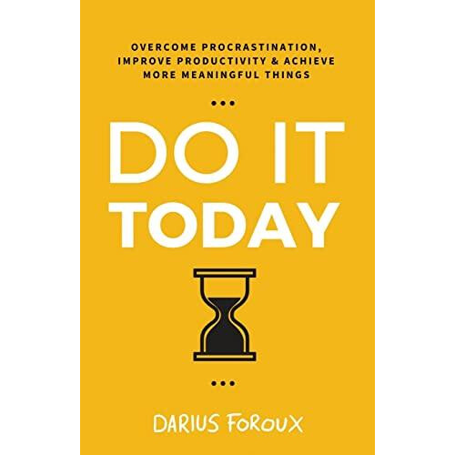 Do It Today by Darius Foroux Paperback Book