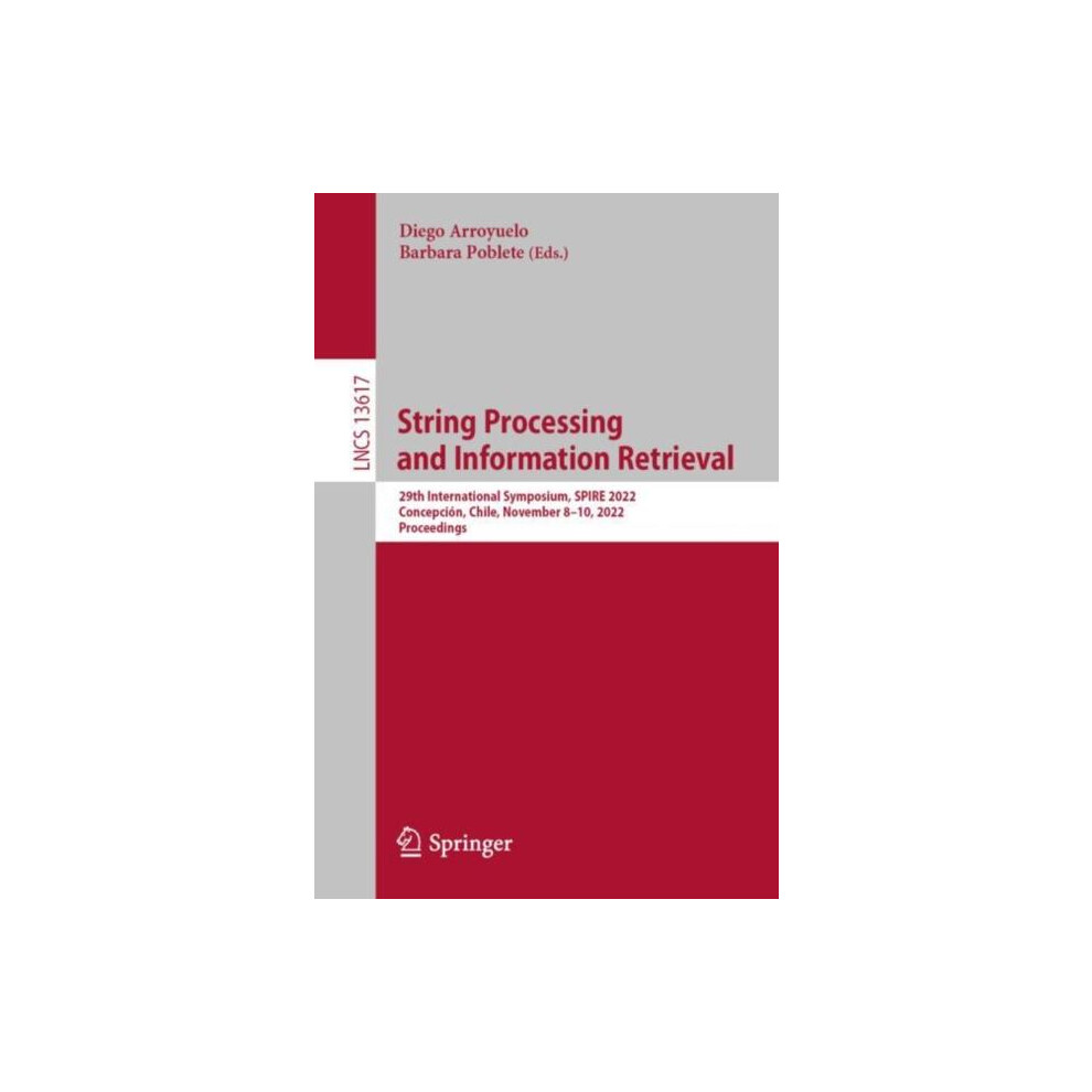 String Processing and Information Retrieval Paperback Book