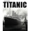 Titanic by David Ross Hardcover Book 1