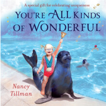 Youre All Kinds of Wonderful by Nancy Tillman Other Book