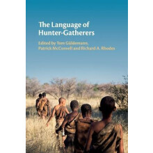 The Language of HunterGatherers Paperback Book