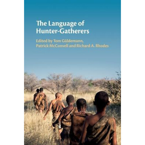 The Language of HunterGatherers Paperback Book