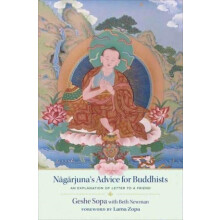 Nagarjunas Advice for Buddhists by Beth Newman Hardcover Book