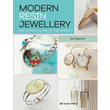 Modern Resin Jewellery by Sara Naumann Paperback Book