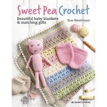 Sweet Pea Crochet by Sue Rawlinson Paperback Book