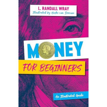 Money for Beginners by L. Randall Bard College Wray Paperback Book