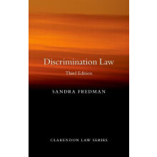 Discrimination Law by Fredman FBA KC Sandra Professor of the Laws of t