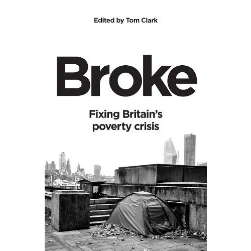 Broke by Tom Clark Hardcover Book