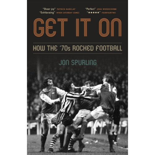 Get It On by Jon Spurling Paperback Book