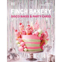 Finch Bakery Disco Bakes and Party Cakes by Rachel Finch Hardcover Boo
