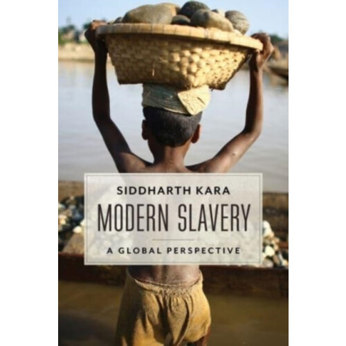Modern Slavery by Siddharth Kara Paperback Book