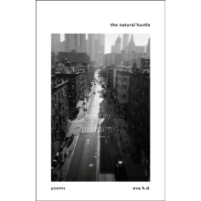 The Natural Hustle by Eva H.D. Paperback Book