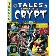 The EC Archives Tales from the Crypt Volume 3 by William Gaines Hardco - Book
