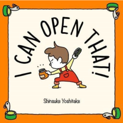 I Can Open That by Shinsuke Yoshitake Hardcover Book