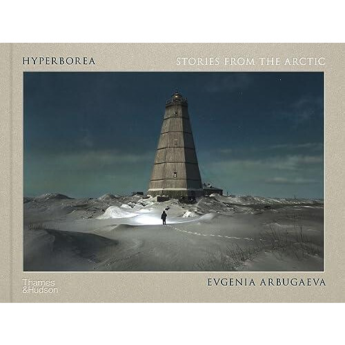 Hyperborea by Evgenia Arbugaeva Hardcover Book