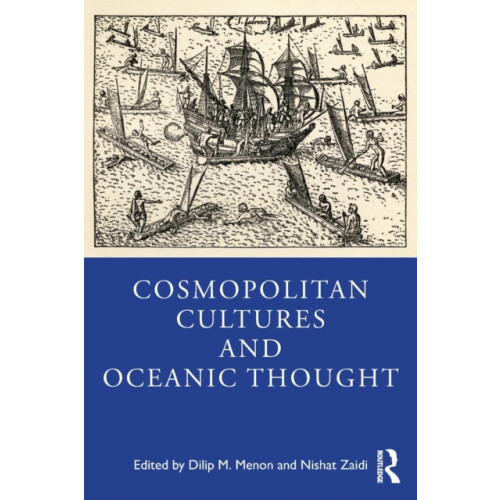 Cosmopolitan Cultures and Oceanic Thought Paperback Book