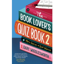The Book Lovers Quiz Book 2 by Gary Wigglesworth Hardcover Book
