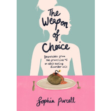 The Weapon Of Choice by Sophia Purcell Paperback Book
