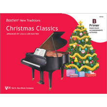Bastien New Traditions Christmas Classics Primer B Other Book