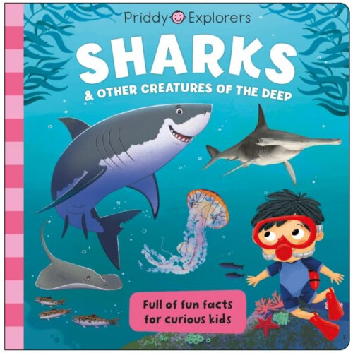 Priddy Explorers Sharks by Roger Priddy Other Book
