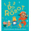 1 2 3 Do the Robot by Michelle Robinson Paperback Book 1