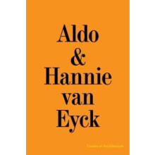 Aldo amp Hannie van Eyck. Excess of Architecture Paperback Book