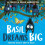 Basil Dreams Big by Lu Fraser Paperback Book 1