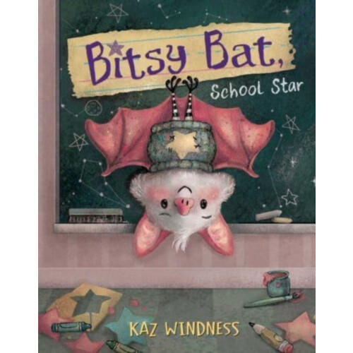 Bitsy Bat School Star by Kaz Windness Hardcover Book
