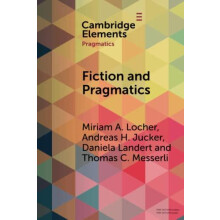 Fiction and Pragmatics by Messerli Thomas C. Universitat Basel Switzer
