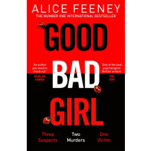 Good Bad Girl by Alice Feeney Hardcover Book