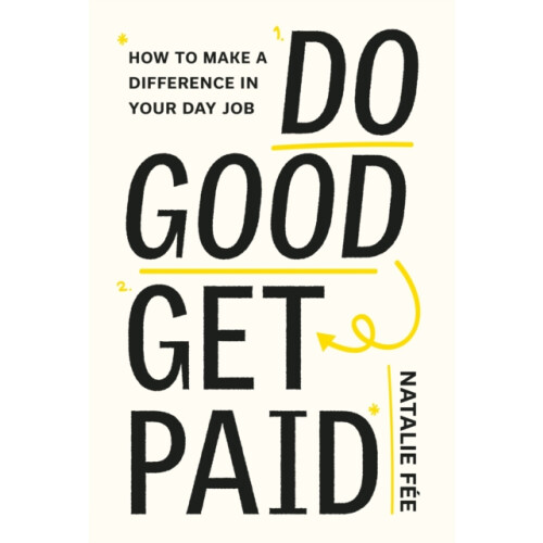 Do Good Get Paid by Natalie Fee Paperback Book