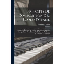 Principes De Composition Des Ecoles Ditalie by Alexandre Choron Paperb