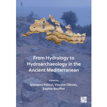 From Hydrology to Hydroarchaeology in the Ancient Mediterranean Paperb