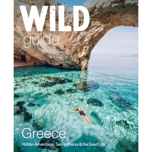 Wild Guide Greece by Sam Firman Paperback Book