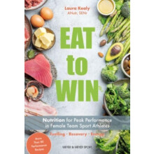 Eat to Win by Laura Kealy Paperback Book