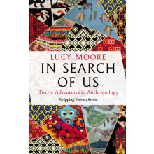 In Search of Us by Lucy Moore Paperback Book