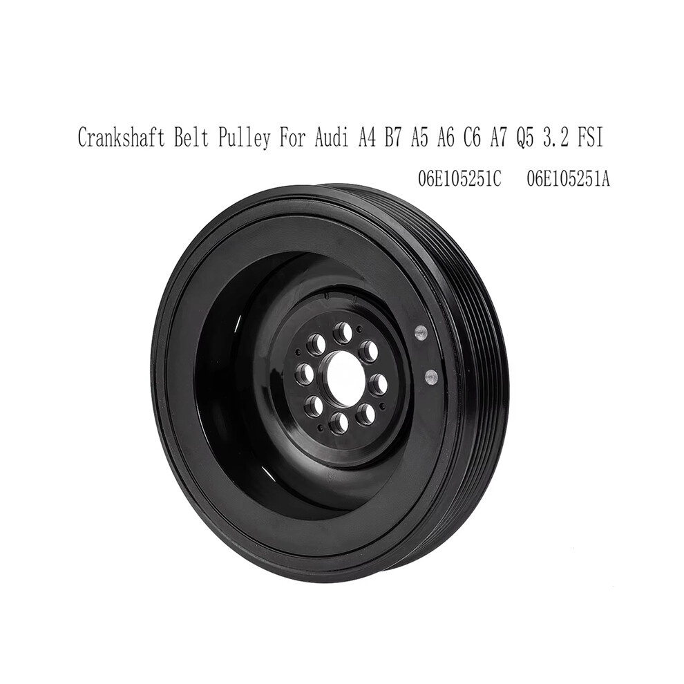06E105251c Crankshaft Belt Pulley For A4 B7 A5 A6 C6 A7 Q5 3.2 Fsi 06E105251a 4854195108722