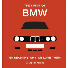 The Spirit of BMW by Vaughan Grylls Hardcover Book
