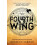 Fourth Wing by Rebecca Yarros Hardcover Book 1