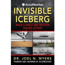 Invisible Iceberg by Dr. Joel N. Myers Hardcover Book