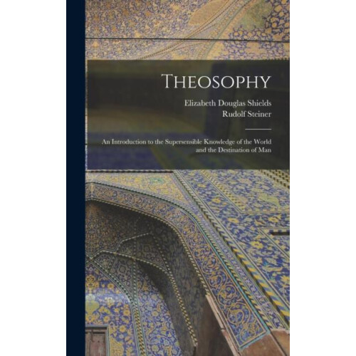 Theosophy by Elizabeth Douglas Shields Hardcover Book